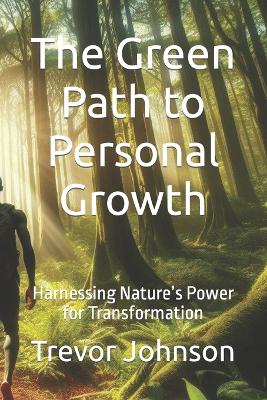 Book cover for The Green Path to Personal Growth