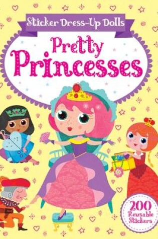 Cover of Sticker Dress-Up Dolls Pretty Princesses