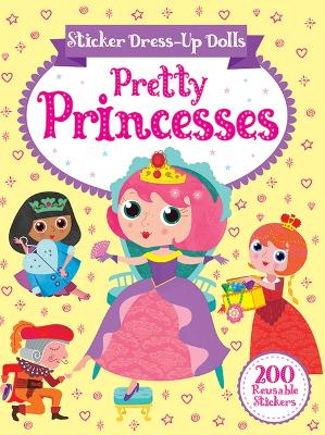 Cover of Sticker Dress-Up Dolls Pretty Princesses