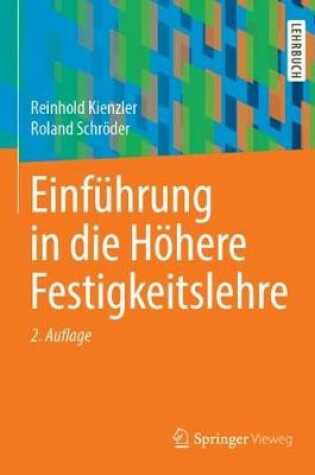 Cover of Einführung in die Höhere Festigkeitslehre