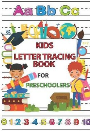 Cover of Kids Letter Tracing Book for Preschoolers