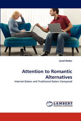 Book cover for Attention to Romantic Alternatives