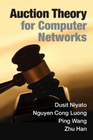 Cover of Auction Theory for Computer Networks