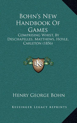 Book cover for Bohn's New Handbook of Games