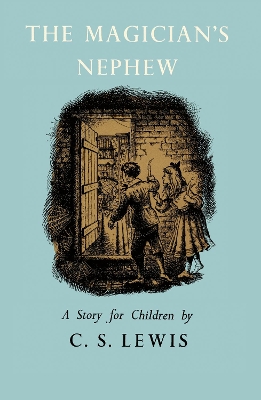 Cover of The Magician’s Nephew
