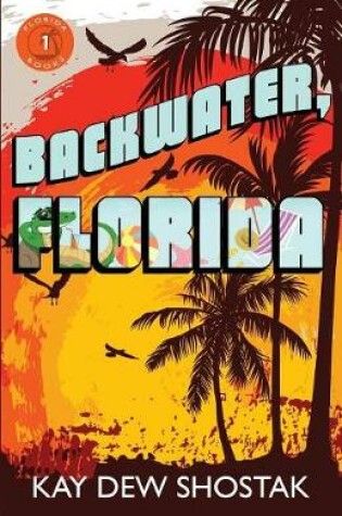 Cover of Backwater, Florida