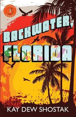 Book cover for Backwater, Florida