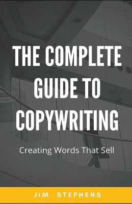 Book cover for The Complete Guide to Copywriting
