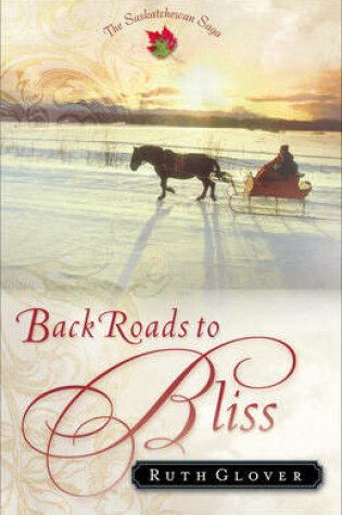 Cover of Back Roads to Bliss