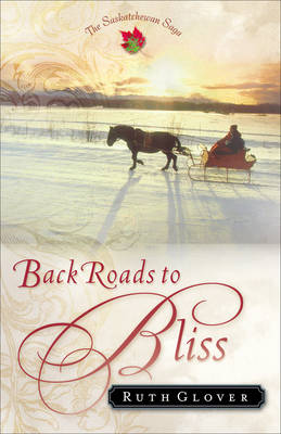 Cover of Back Roads to Bliss