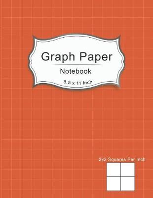 Book cover for Graph Paper Notebook 8.5 X 11