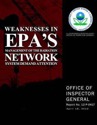 Book cover for Weaknesses in EPA's Management of the Radiation Network System Demand Attention