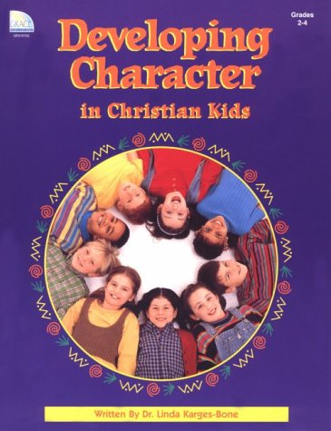 Book cover for Developing Character in Christian Kids