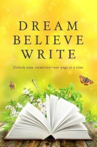 Cover of Dream Believe Write