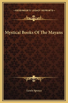 Book cover for Mystical Books Of The Mayans