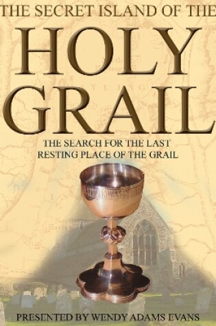 Cover of The Secret Island of the Holy Grail