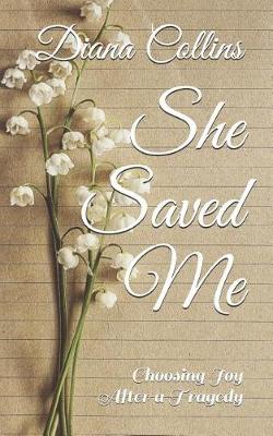 Book cover for She Saved Me