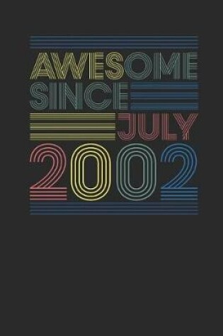 Cover of Awesome Since July 2002