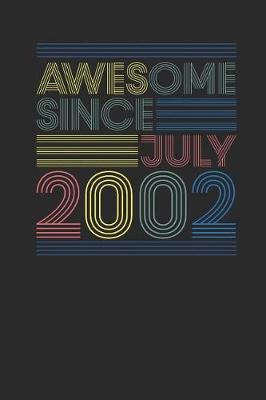 Book cover for Awesome Since July 2002