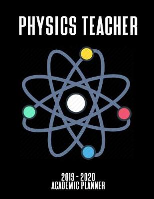 Book cover for Physics Teacher Academic Planner