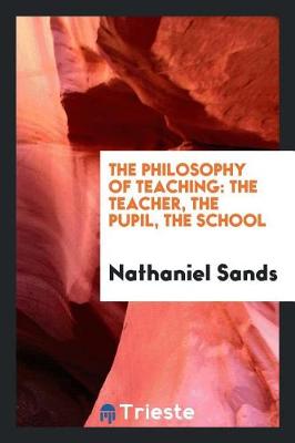 Book cover for The Philosophy of Teaching