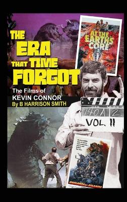 Book cover for The Era That Time Forgot - Volume Two (hardback)