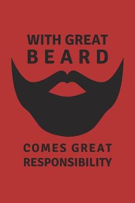 Book cover for With Great Beard Comes Great Responsiblity