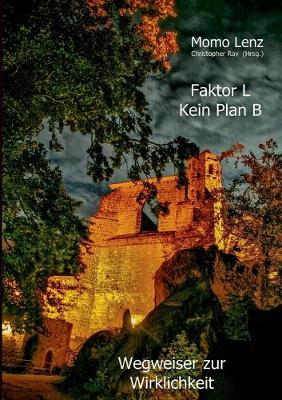 Book cover for Faktor L * Kein Plan B