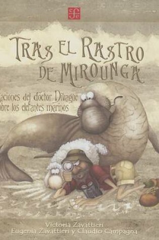 Cover of Tras el Rastro de Mirounga