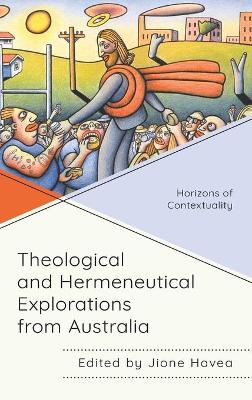 Cover of Theological and Hermeneutical Explorations from Australia