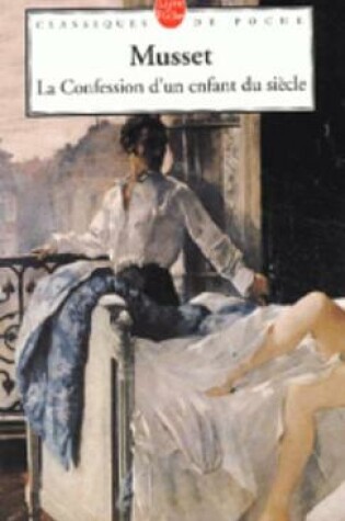 Cover of Les Confessions D'UN Enfant Du Siecle