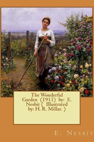 Cover of The Wonderful Garden (1911) by
