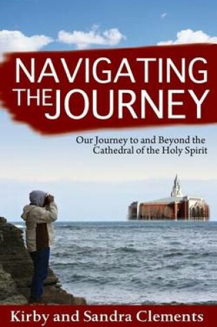 Cover of Navigating the Journey