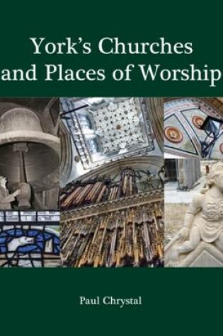 Cover of York's Churches and Places of Worship