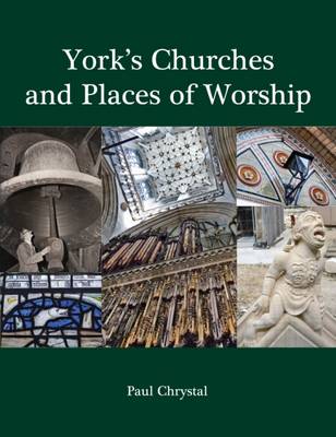 Book cover for York's Churches and Places of Worship