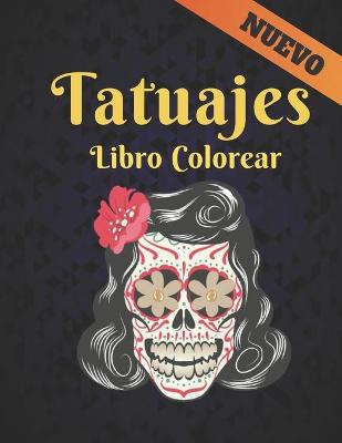 Book cover for Tatuajes Colorear Libro