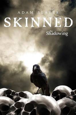 Book cover for The Shadowing #2: Skinned