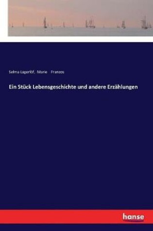 Cover of Ein Stück Lebensgeschichte und andere Erzählungen