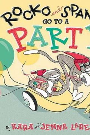 Cover of Rocko and Spanky Go to a Party