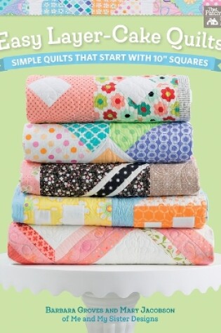 Cover of Easy Layer-Cake Quilts