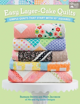 Book cover for Easy Layer-Cake Quilts