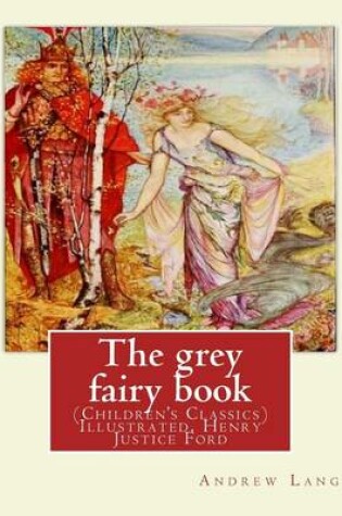 Cover of The grey fairy book, By