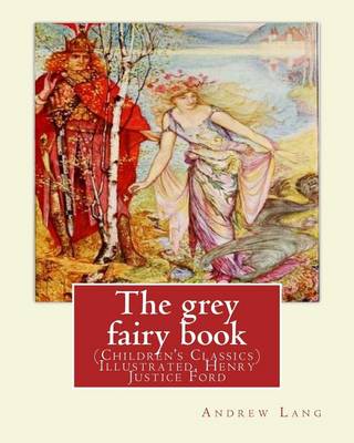 Book cover for The grey fairy book, By