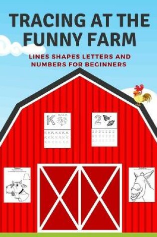 Cover of Tracing At The Funny Farm