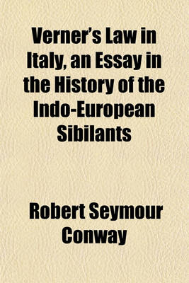 Book cover for Verner's Law in Italy, an Essay in the History of the Indo-European Sibilants