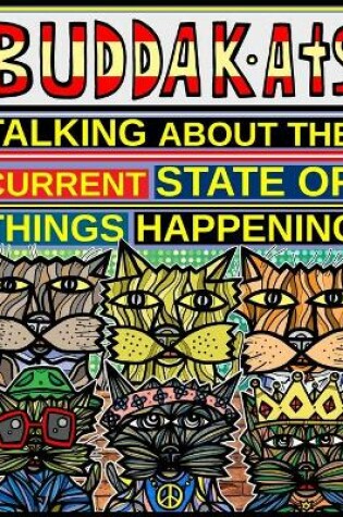 Cover of Talking About the Current State of Things Happening