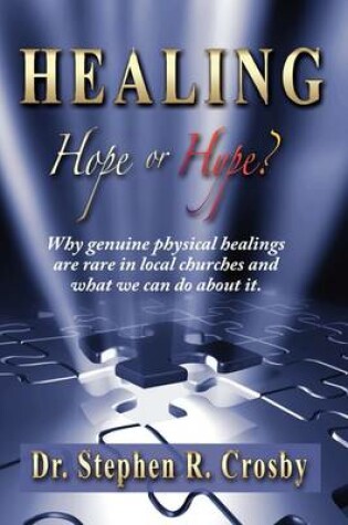 Cover of Healing, Hope or Hype?