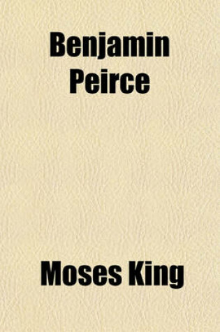 Cover of Benjamin Peirce; A Memorial Collection