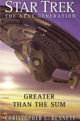 Cover of Star Trek: TNG: Greater Than The Sum