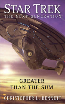 Book cover for Star Trek: TNG: Greater Than The Sum